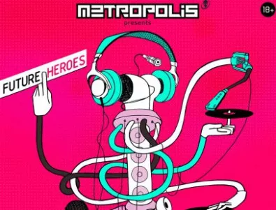 Metropolis посреща пролетта с Future Heroes