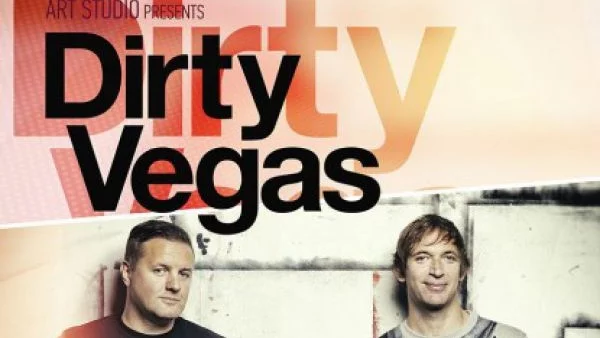 Партито на DIRTY VEGAS е с нова дата – 15 май!