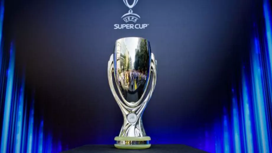УЕФА обяви къде ще се играе двубоят за Суперкупата на Европа