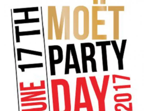 Moët Party Day 2017: ПРАЗНУВАЙТЕ С НАС 