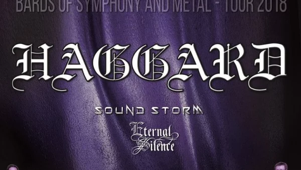 HAGGARD, SOUND STORM & ETERNAL SILENCE