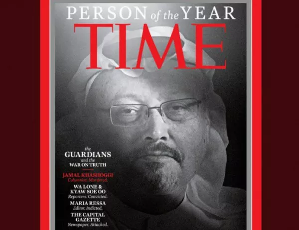 Джамал Хашоги и пострадали журналисти са "Човек на годината" на Time (СНИМКА)