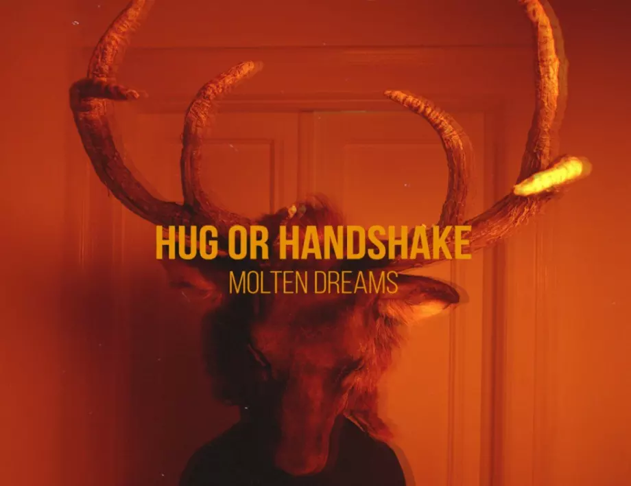 Hug or handshake е най-новият проект на българската музикална сцена
