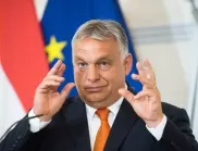Орбан пак направи нещо странно и тежко за Европа