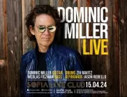 Доминик Милър се завръща на сцената на Sofia Live Club на 15 април 2024 г.