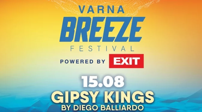 Боговете на фламенкото Gipsy Kings пеят безплатно за празника на града на Varna Breeze by Exit (ВИДЕО)