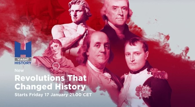 Революции, променили хода на историята по Viasat History разказва за най-важните бунтове в света