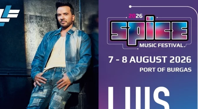 SPICE Music Festival 2026 посреща световната звезда Luis Fonsi в Бургас