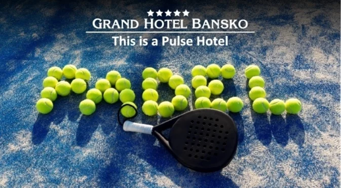 Grand Hotel Bansko отвори първия падел корт в района