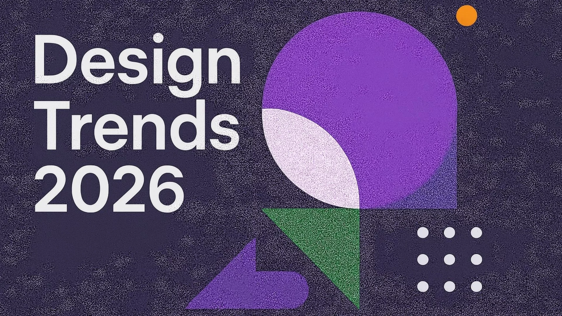 Тенденции в дизайна през 2026 г.: Кои умения ще бъдат най-търсени и какво очаква бъдещите дизайнери