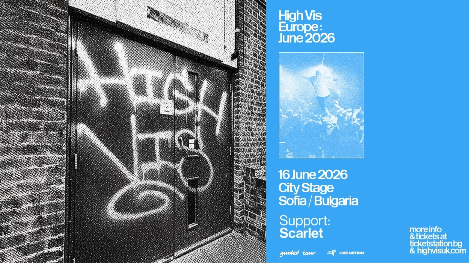 High Vis идват в София със Scarlet като специален подгряващ артист на 16 юни