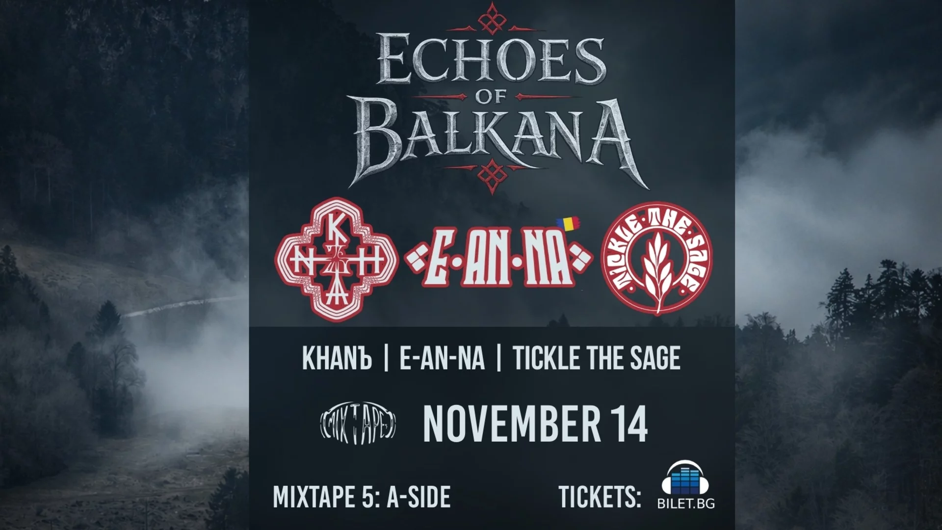 Echoes of Balkana: E-an-na, KHANЪ и Tickle the Sage се срещат на една сцена в Mixtape A-side на 14.11.2026